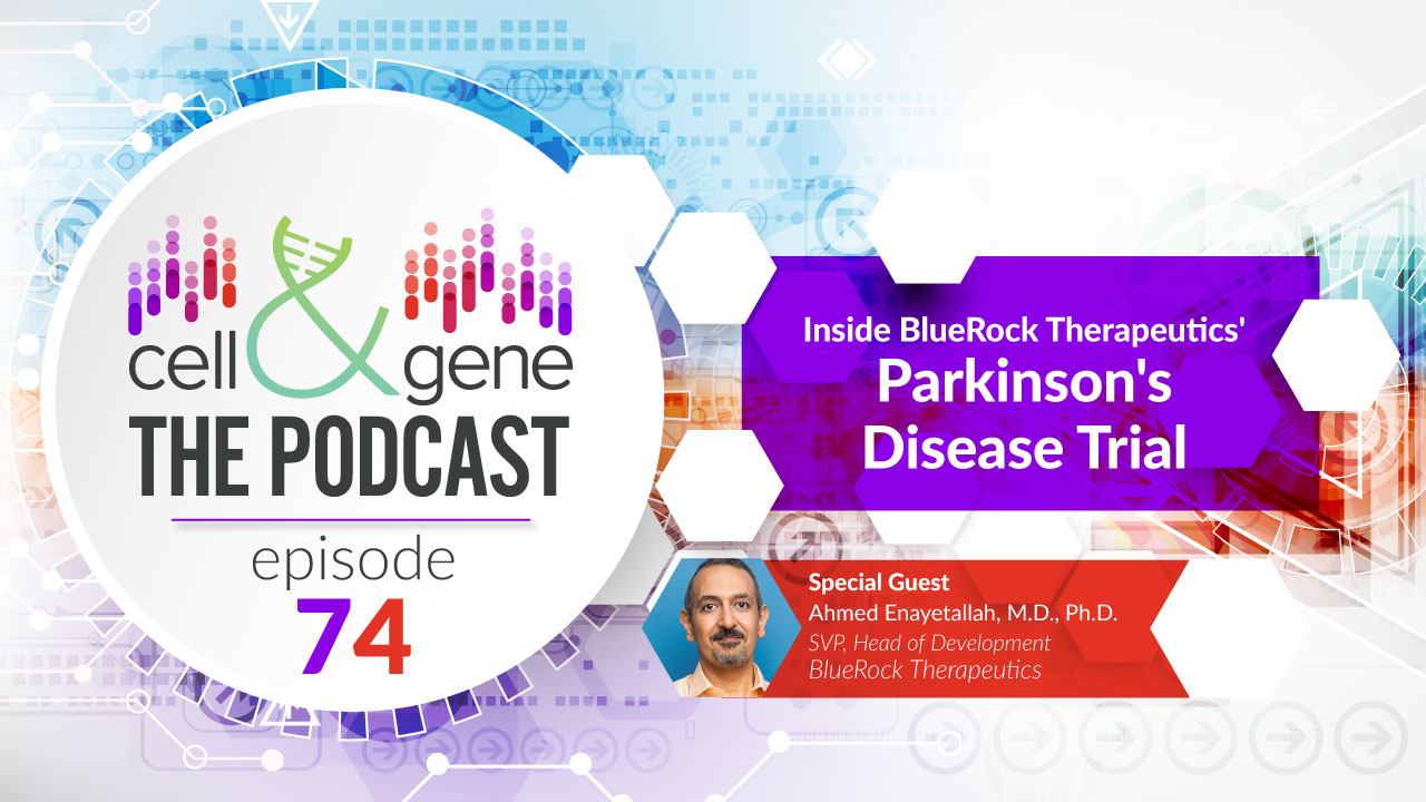 multicolor title graphic for cell & gene the podcast featuring BlueRock Therapeutics